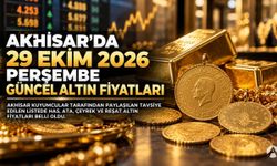Akhisar’da 29 Ekim 2026 Perşembe Güncel Altın Fiyatları