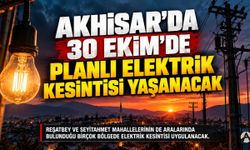 Akhisar’da 30 Ekim’de Planlı Elektrik Kesintisi Yaşanacak