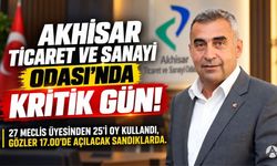 Akhisar Ticaret ve Sanayi Odası’nda Kritik Gün! Sandıktan Ne Çıkacak?