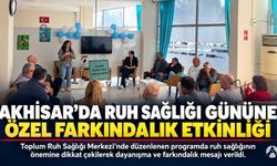 Akhisar’da Dünya Ruh Sağlığı Günü’ne Özel Farkındalık Etkinliği Düzenlendi