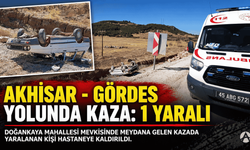 Akhisar - Gördes yolunda kaza 1 kişi yaralandı!