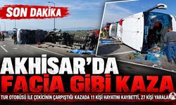 Akhisar’da Feci Kaza: Tur Otobüsü ile Çekici Çarpıştı, 11 Kişi Hayatını Kaybetti
