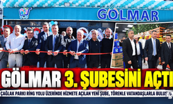 Gölmar Market Üçüncü Şubesini Çağlak Parkı Ring Yolu’nda Açtı