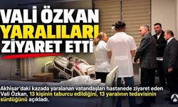 Akhisar’daki Feci Kazada Yaralıların Son Durumu Açıklandı: Vali Özkan Hastaları Ziyaret Etti
