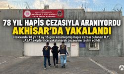 78 Yıl Hapis Cezasıyla Aranan Şahıs Akhisar’da Yakalandı!