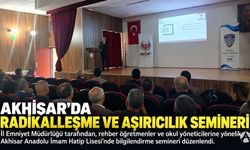 Akhisar’da Öğretmen ve Okul Yöneticilerine Radikalleşme ve Aşırıcılık Semineri