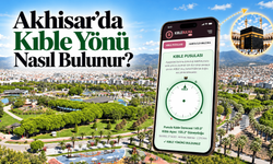 Akhisar'da Kıble Nasıl Bulunur?
