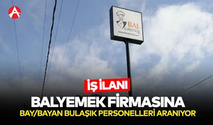 Bal Yemek Fabrikası Bulaşık Personelleri Arıyor
