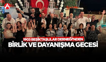 1903 Akhisar Beşiktaşlılar Derneği’nden Birlik ve Dayanışma Gecesi