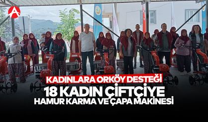 Akhisar'da ORKÖY Desteği: 18 Kadına Hamur Karma ve Çapalama Makinesi Verildi