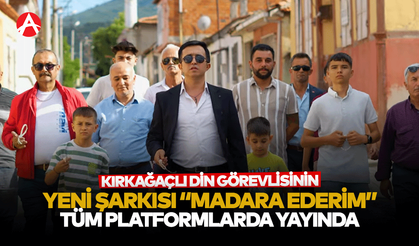 Kırkağaçlı Din Görevlisi Fatih Ardıç’tan Yeni Klip: “Madara Ederim” Yayında