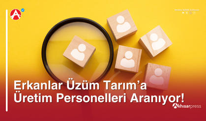 Erkanlar Üzüm Tarım Üretim Personeli Arıyor