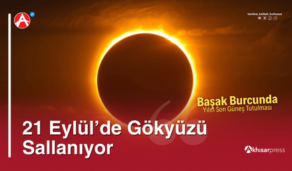 21 Eylül’de Gökyüzü Sallanıyor: Başak Burcunda Yılın Son Güneş Tutulması