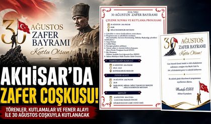 Akhisar’da 30 Ağustos Zafer Bayramı Coşkuyla Kutlanacak