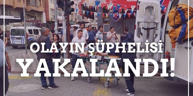 Akhisar'da kadınları vuran şüpheli yakalandı!