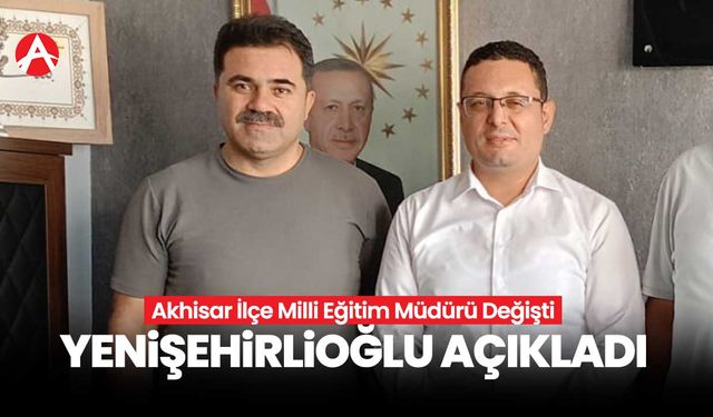 Akhisar İlçe Milli Eğitim Müdürü Mükremin Karasu oldu!