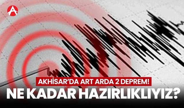 Akhisar’da Art Arda İki Deprem: Karaköy ve Musaca Sallandı