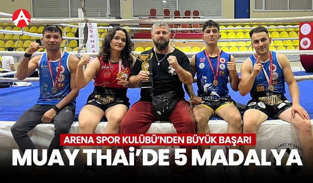 Arena Spor Kulübü’nden Büyük Başarı: Muay Thai Şampiyonası’nda 5 Madalya