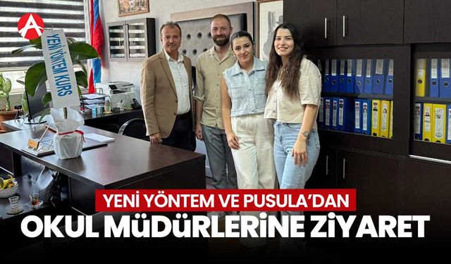 Yeni Yöntem ve Pusula Kurs Merkezi'nden Okul Müdürlerine Nezaket Ziyareti