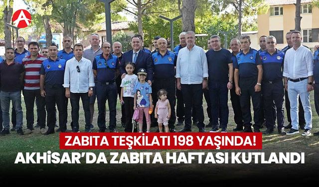 Akhisar'da Zabıta Haftası Kutlandı