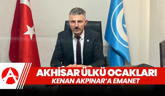 Akhisar’da Ülkü Ocakları İlçe Başkanı Kenan Akpınar oldu