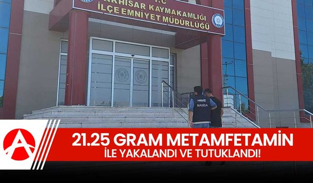 Uyuşturucu Operasyonu: 21.25 Gram Metamfetamin Ele Geçirildi