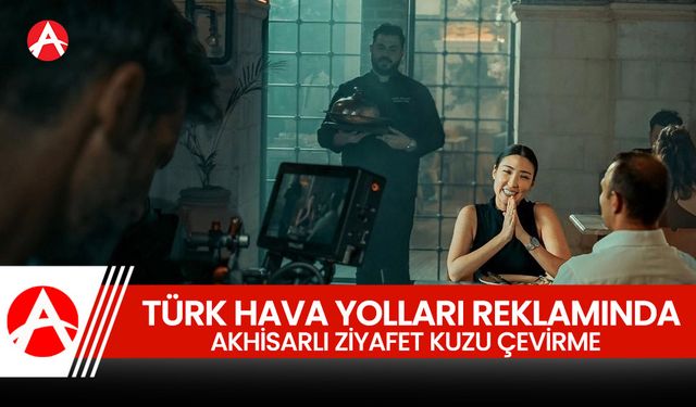 Akhisarlı Ziyafet Kuzu Çevirme, Türk Hava Yolları reklamında yer aldı