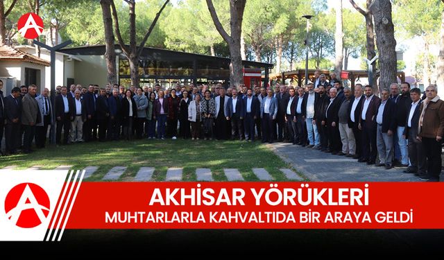 Akhisar Yörükleri Muhtarlarla Birlikte Dayanışma Kahvaltısında Buluştu