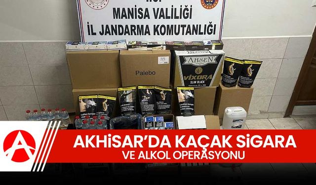 Akhisar’da Kaçak Sigara ve Alkol Operasyonu