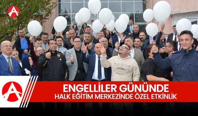 Halk Eğitimi Merkezi’nden 3 Aralık Dünya Engelliler Günü’ne Özel Etkinlik