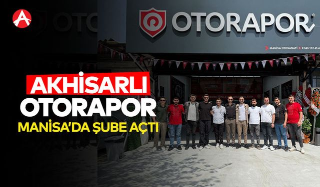 Otorapor’dan Manisa’ya Yeni Şube: Güvenli Oto Ekspertiz Hizmeti Artık 75. Yıl Mahallesi’nde