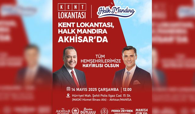 Akhisar’da Kent Lokantası ve Halk Mandıra Açılıyor
