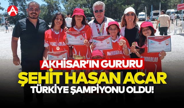 Akhisar Şehit Hasan Acar Ortaokulu Türkiye Şampiyonu Oldu