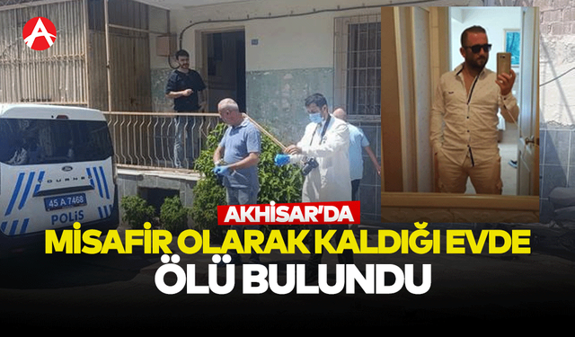 Akhisar’da Genç Erkek Evde Ölü Bulundu