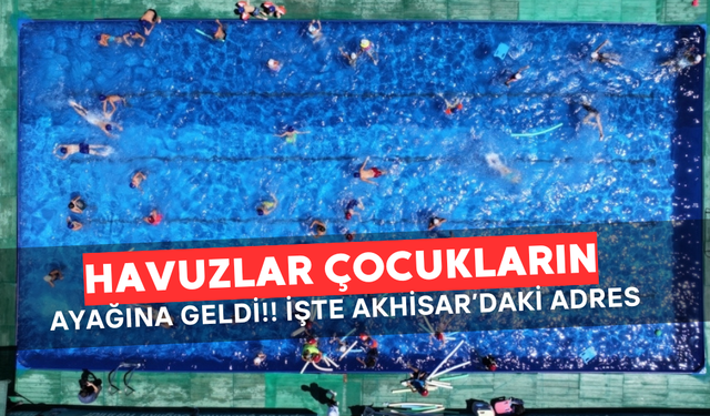Büyükşehir Belediyesi, havuzları çocukların ayağına getirdi!