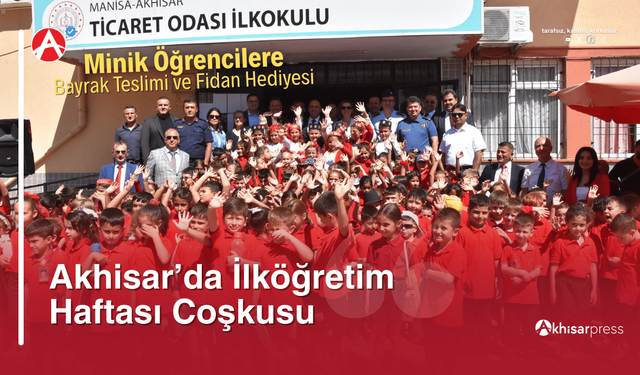 Akhisar’da İlköğretim Haftası Coşkusu
