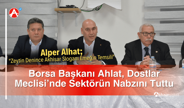 Borsa Başkanı Ahlat, Dostlar Meclisi’nde Sektörün Nabzını Tuttu