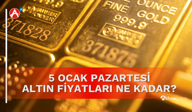 Altın fiyatları, 5 Ocak 2026 Pazartesi günü ne kadar?
