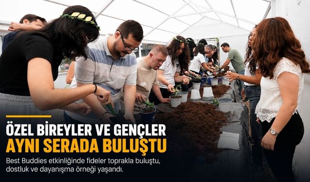 Engeller Dostlukla Aşılıyor: Özel Bireyler ve Gençler Bir Araya Geldi