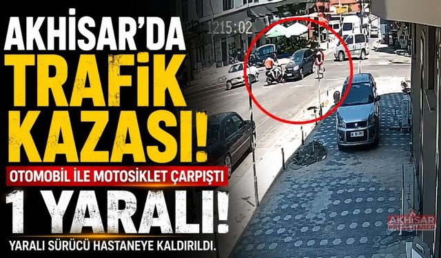Akhisar’da Otomobil ile Motosiklet Çarpıştı: 1 Yaralı