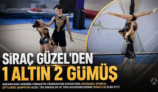 Akhisarlı Siraç Güzel’den büyük başarı: 1 altın, 2 gümüş madalya