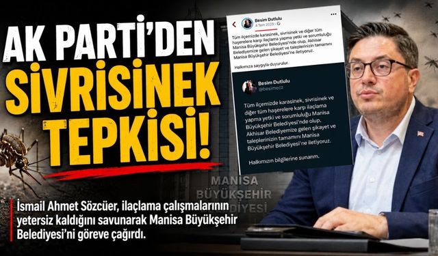 AK Parti’den sivrisinek tepkisi!