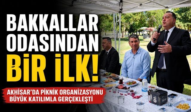 Akhisar Bakkallar Odası'ndan üyelerini buluşturan piknik organizasyonu