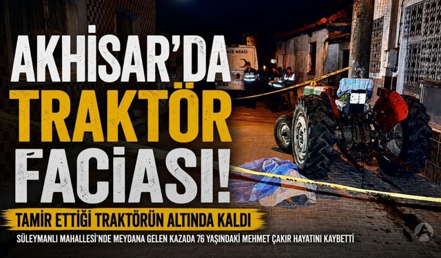 Tamir Ettiği Traktörün Altında Kalarak Hayatını Kaybetti