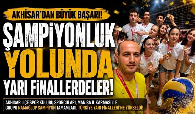 Akhisarlı Voleybolcular Namağlup Yarı Finale Yükseldi