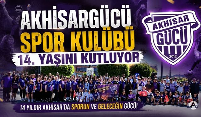 Akhisargücü Spor Kulübü 14. Yaşını Kutluyor