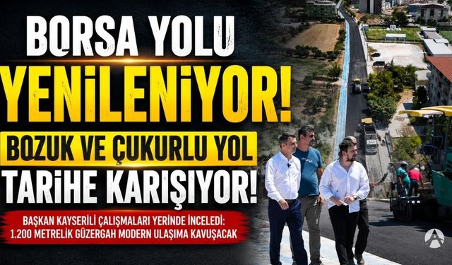 Borsa Yolu'nda Asfalt Çalışmaları Tamamlanıyor
