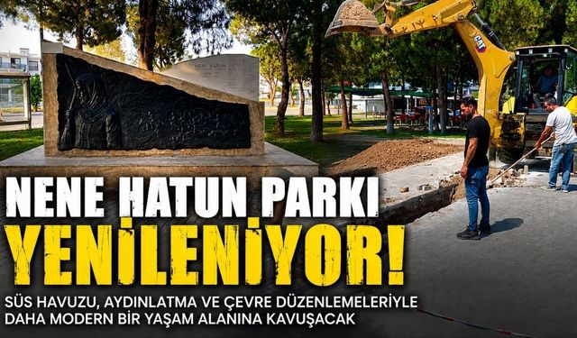 Akhisar’da Nene Hatun Parkı Yenileniyor
