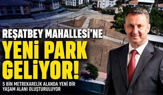 Reşatbey Mahallesi’ne 5 Bin Metrekarelik Yeni Park