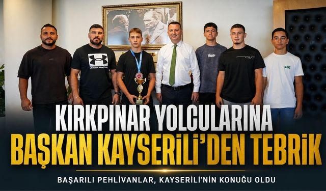Kırkpınar Vizesini Alan Akhisarlı Pehlivanlara Başkan Kayserili’den Tebrik